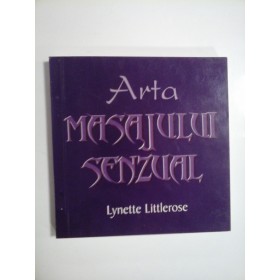  Arta  MASAJULUI  SENZUAL  -  Lynette  Littlerose  